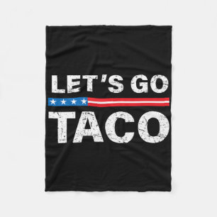Funny Let's Go Taco Shirt Let's Go Taco Let's Go T Fleece Blanket