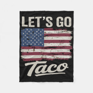 Funny Let's Go Taco Shirt Let's Go Taco Men Women Fleece Blanket