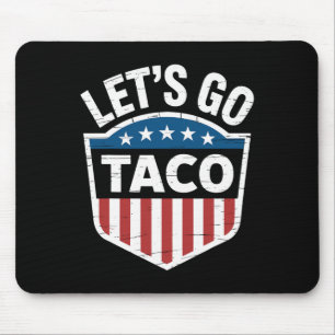 Funny Let's Go Taco Shirt Let's Go Taco Men Women Mouse Mat