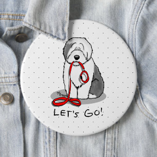 Funny Let's Go! Walk Old English Sheepdog (Grey 1) 6 Cm Round Badge