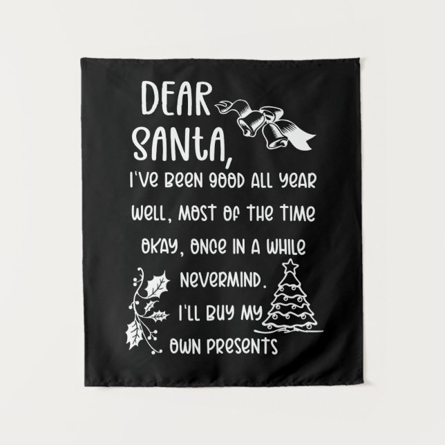 Funny Letter to Santa Christmas Xmas gifts Tapestry (Front)