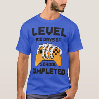 Funny Level 100 Days of School Completed Happy 100 T-Shirt