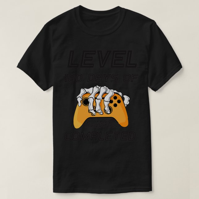 Funny Level 100 Days of School Completed Happy 100 T-Shirt (Design Front)