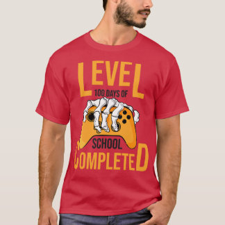 Funny Level 100 Days of School Completed Happy 100 T-Shirt