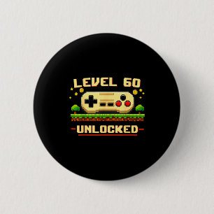 Funny level 60 unlocked video game 60th birthday 6 cm round badge