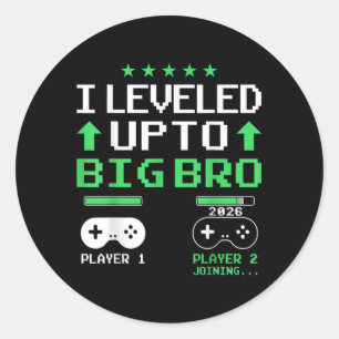 Funny Leveled Up To Big Brother 2026 Soon To Be Bi Classic Round Sticker