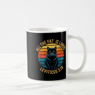 Funny leviticus 3_16 fat cat retro saying Funny le Coffee Mug