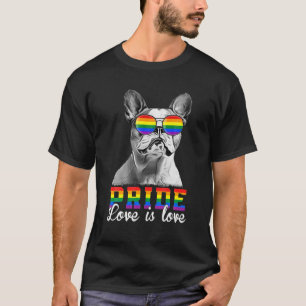 Funny LGBT Pride Love Is Love Boston Terrier Dog T-Shirt