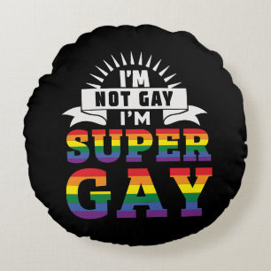 Funny LGBTQ I'm Super Gay Gay Pride Round Cushion