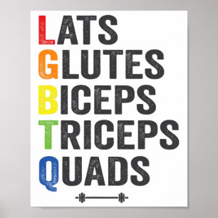 Funny Lgbtq Lats Glutes Biceps Triceps Quads Weigh Poster