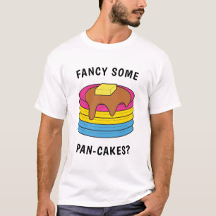 Funny LGBTQ Pansexual Pride Fancy Some Pan-cakes T-Shirt