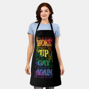 Funny LGBTQ Woke Up Gay Again Gay Pride Apron