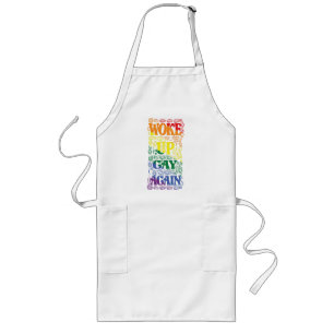 Funny LGBTQ   Woke Up Gay Again   Gay Pride Long Apron