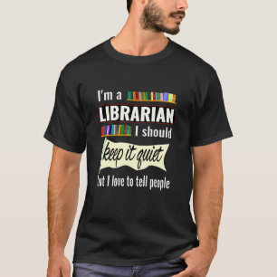 Funny librarian gift for librarian funny T-Shirt
