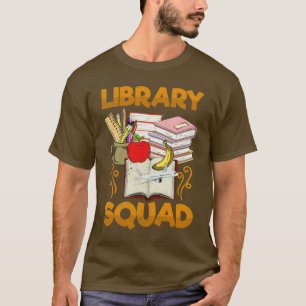 Funny Library Squad Book Nerd Reading Librarian T-Shirt