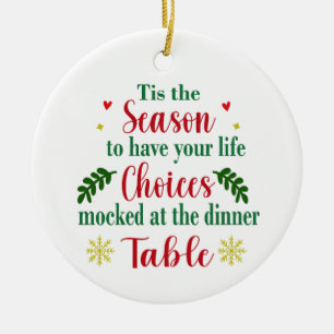 Funny Life Choices Mocked Christmas Ornament