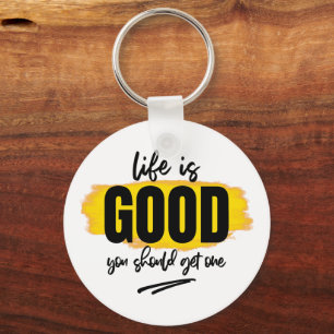 funny life good sarcasm word art key ring
