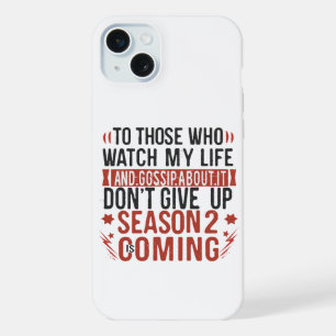 Funny Life Gossip Rumour Joke Sarcastic Humour iPhone 15 Plus Case