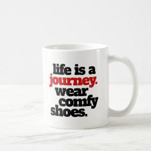 Funny Life is a Journey ... Coffee Mug