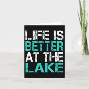 Funny Life Is Better At The Lake Camping Summer Va Card