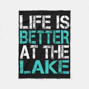 Funny Life Is Better At The Lake Camping Summer Va Fleece Blanket