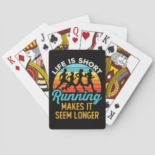 Funny Life Is Short Running Makes It Seem Longer Playing Cards