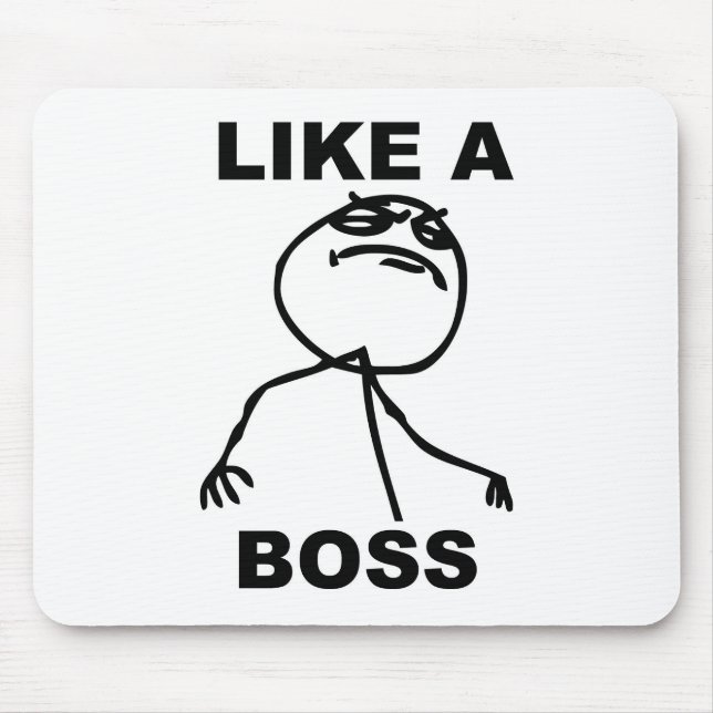 Funny "Like a Boss" meme Mouse Mat (Front)