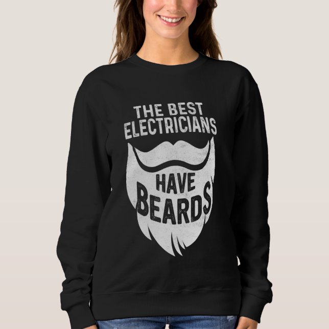 Funny Lineman Electrical The Best Electricians Hav Sweatshirt (Front)