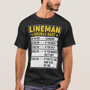Funny Lineman Gift Lineman Sayings Hourly Rate Gif T-Shirt