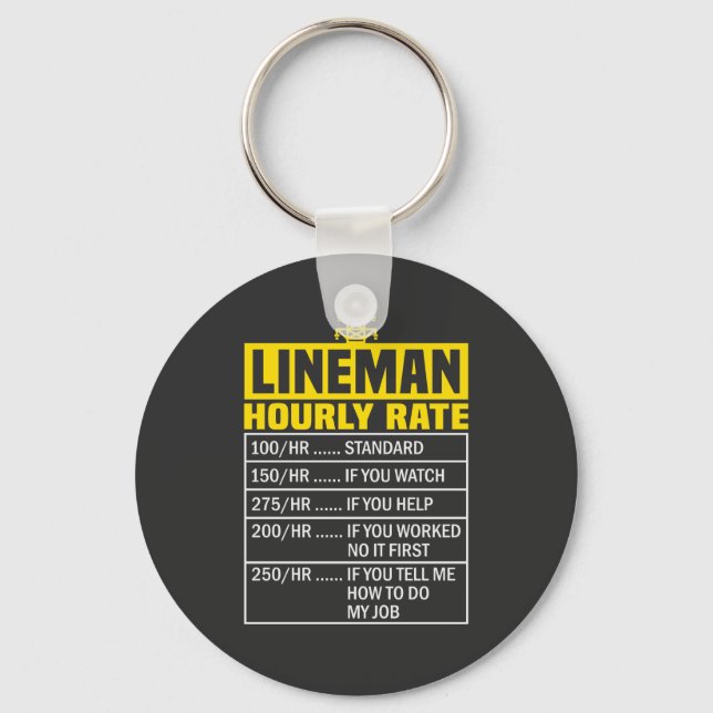 Funny Lineman Hourly Rate  Key Ring (Front)