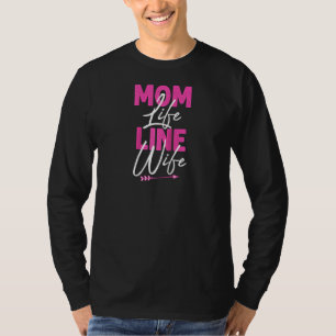 Funny Lineman Wife Lineman Lover Women Mum Linesm T-Shirt