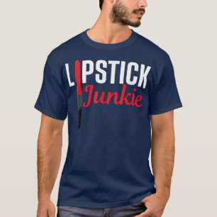 Funny Lipstick Art For Women Girls Cosmetologist B T-Shirt