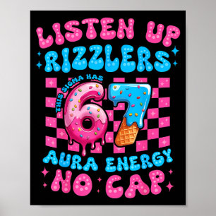 Funny Listen Up Rizzlers This Sigma Has 67 Aura En Poster