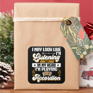 Funny Listening In My Head I'm Playing Accordion Square Sticker