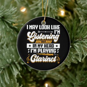 Funny Listening In My Head I'm Playing Clarinet  Ceramic Tree Decoration