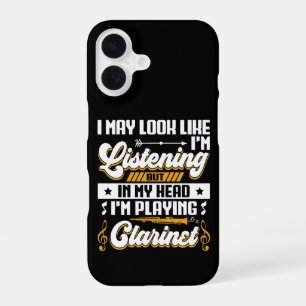 Funny Listening In My Head I'm Playing Clarinet iPhone 16 Case