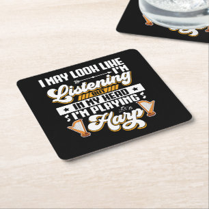 Funny Listening In My Head I'm Playing Harp Square Paper Coaster