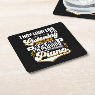 Funny Listening In My Head I'm Playing My Piano Square Paper Coaster
