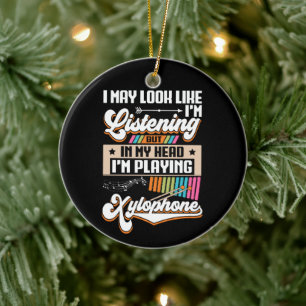 Funny Listening In My Head I'm Playing Xylophone Ceramic Tree Decoration