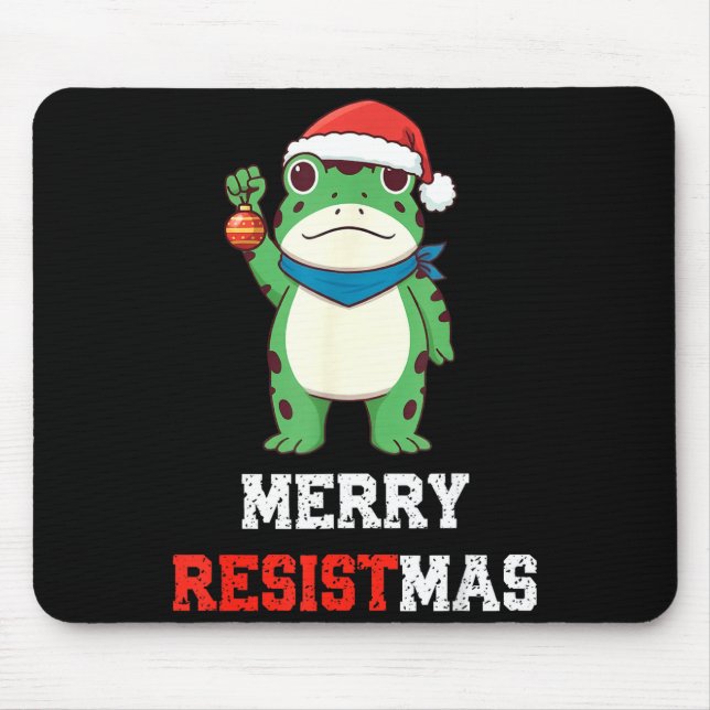 Funny Litical Frog Christmas Merry Resistmas 2025  Mouse Mat (Front)
