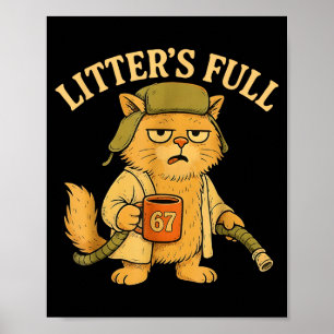 Funny Litter’s Full Cat Parody 67 Six Seven Meme Poster