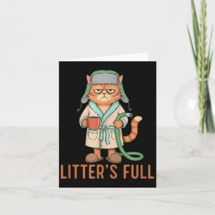 Funny Litter’s Full Cat Parody Litter’s Full Funny Card