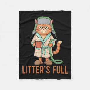 Funny Litter’s Full Cat Parody Litter’s Full Funny Fleece Blanket