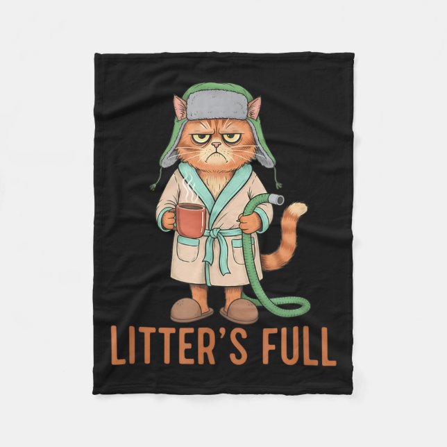 Funny Litter’s Full Cat Parody Litter’s Full Funny Fleece Blanket (Front)