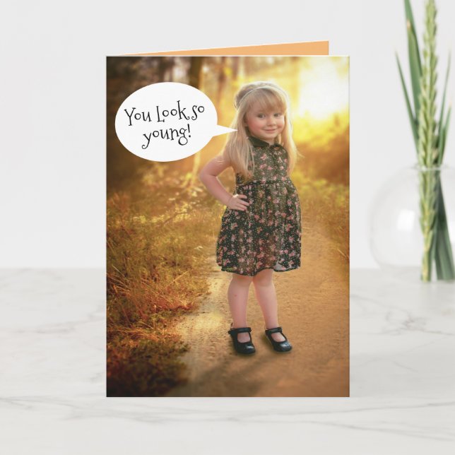 Funny Little Girl- You Look So Young From Far Away Card (Front)