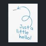 Funny Little Hello Postcard<br><div class="desc">Send a little hello and let them know you are thinking of them. A funny postcard for staying in touch.</div>