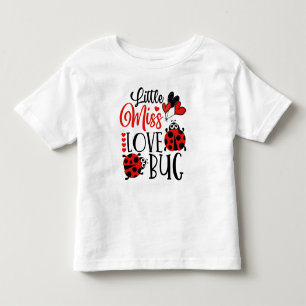 Funny Little Miss Love Bug Cute Valentines Day Toddler T-Shirt