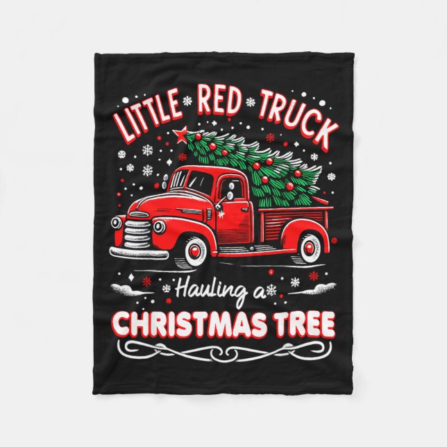 Funny Little Red Truck Hauling A Christmas Tree Xm Fleece Blanket (Front)