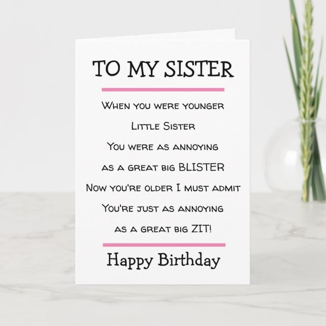Funny Little Sister Cheeky Verse Birthday Card (Front)
