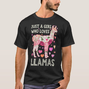 Funny Llama Just A Girl Who Loves Llamas Flower Wo T-Shirt